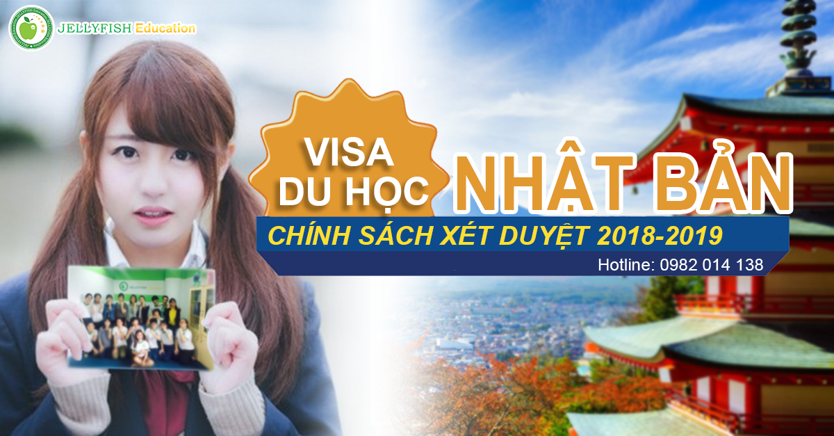 CHÍNH SÁCH XÉT DUYỆT VISA DU HỌC NHẬT BẢN NĂM 2018 - 2019 Chính-sách-visa-du-học-nhật-bản-2019