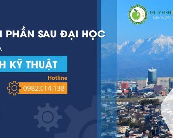 HỌC BỔNG TOÀN PHẦN NGÀNH KỸ THUẬT NĂM 2019 TRỊ GIÁ 1.5 TỶ CỦA TỈNH TOYAMA