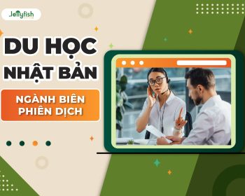 Du học Nhật Bản ngành Biên phiên dịch