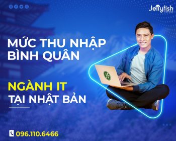 MỨC THU NHẬP NGÀNH IT TẠI NHẬT BẢN