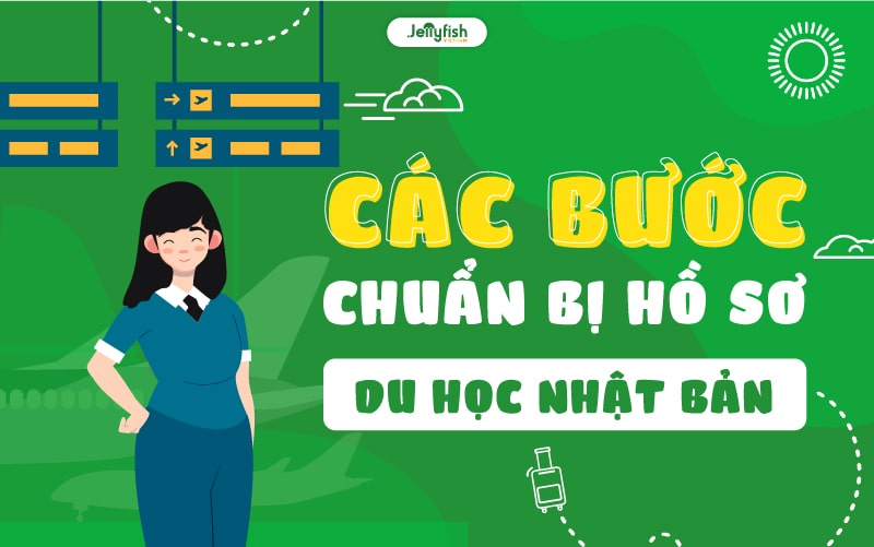 Các bước chuẩn bị hồ sơ du học Nhật Bản