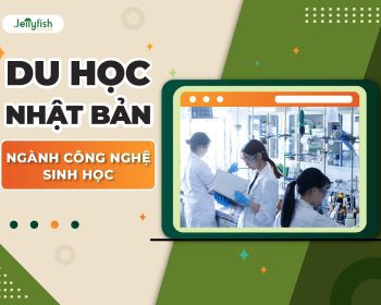 Du học Nhật Bản ngành Công nghệ sinh học