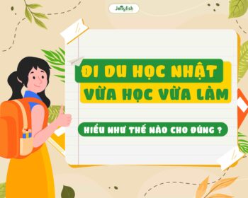 Đi du học Nhật vừa học vừa làm