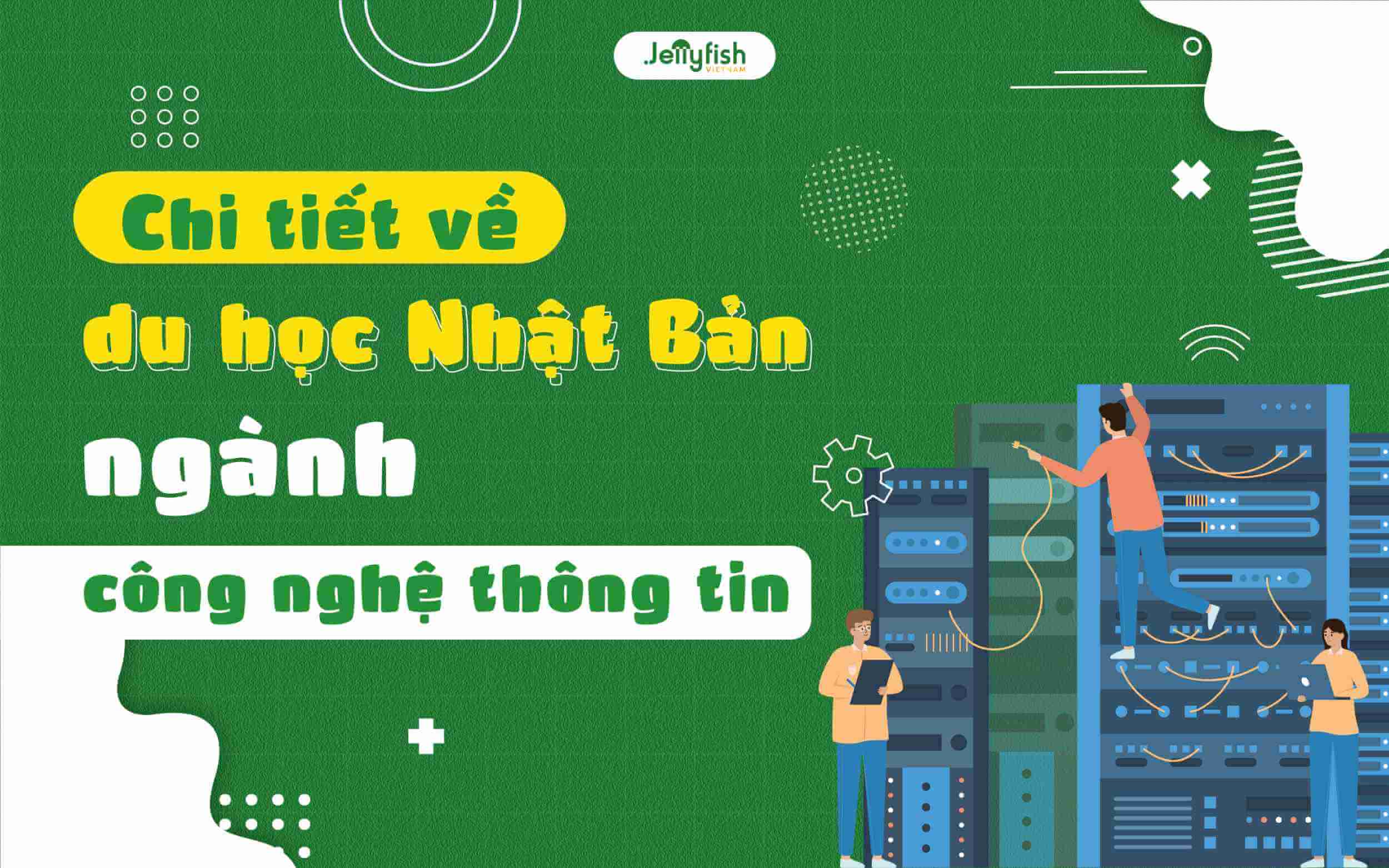 Du học Nhật Bản chuyên ngành Công Nghệ Thông Tin