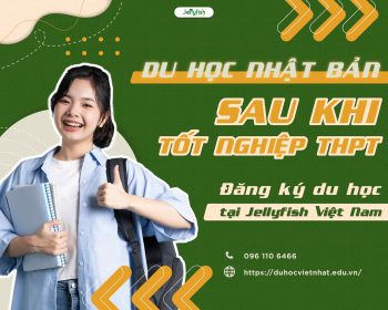 Du học Nhật Bản sau khi tốt nghiệp THPT