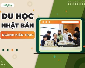 Du học Nhật Bản ngành Kiến trúc