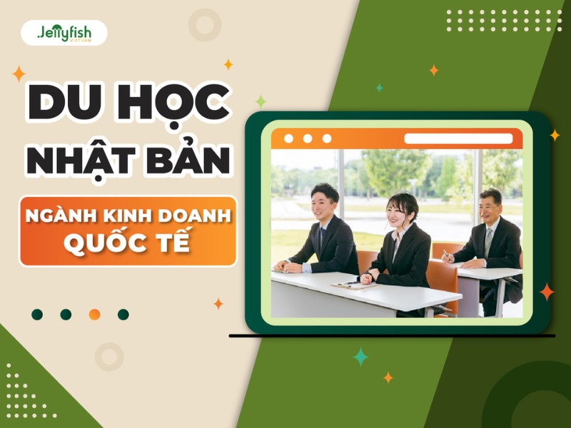 Du học Nhật Bản ngành Kinh doanh quốc tế