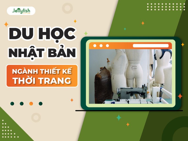 Du học Nhật Bản ngành Thiết kế thời trang