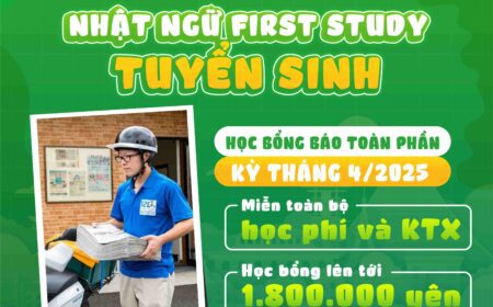 Nhật ngữ First Study tuyển sinh học bổng báo kỳ tháng 4/2025