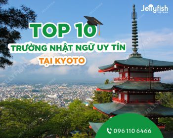 Top 10 trường Nhật ngữ tại Kyoto