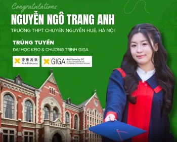 Nguyễn Ngô Trang Anh: Từ nữ sinh chuyên Nguyễn Huệ đến hành trình chinh phục Keio GIGA