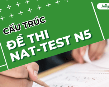 Cấu trúc đề thi NAT-TEST N5