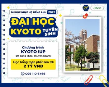 Đại học Kyoto tuyển sinh học bổng