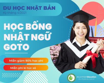 HỌC BỔNG 90% CỦA TRƯỜNG NHẬT NGỮ GOTO