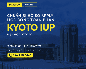 HƯỚNG DẪN CHUẨN BỊ HỒ SƠ APPLY HỌC BỔNG TOÀN PHẦN KYOTO iUP