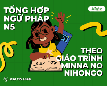 Tổng hợp ngữ pháp N5