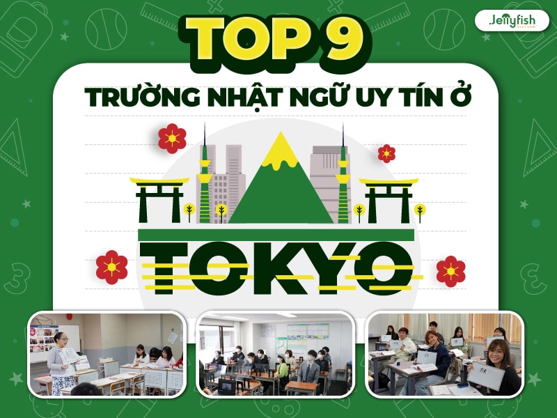 Top 9 Nhật ngữ chất lượng tại Tokyo