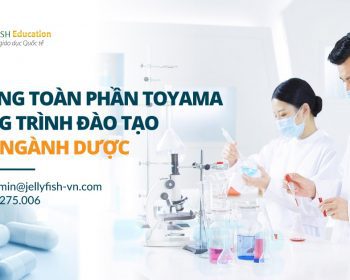 HỌC BỔNG THẠC SĨ TOÀN PHẦN NGÀNH DƯỢC NĂM 2021 CỦA TỈNH TOYAMA