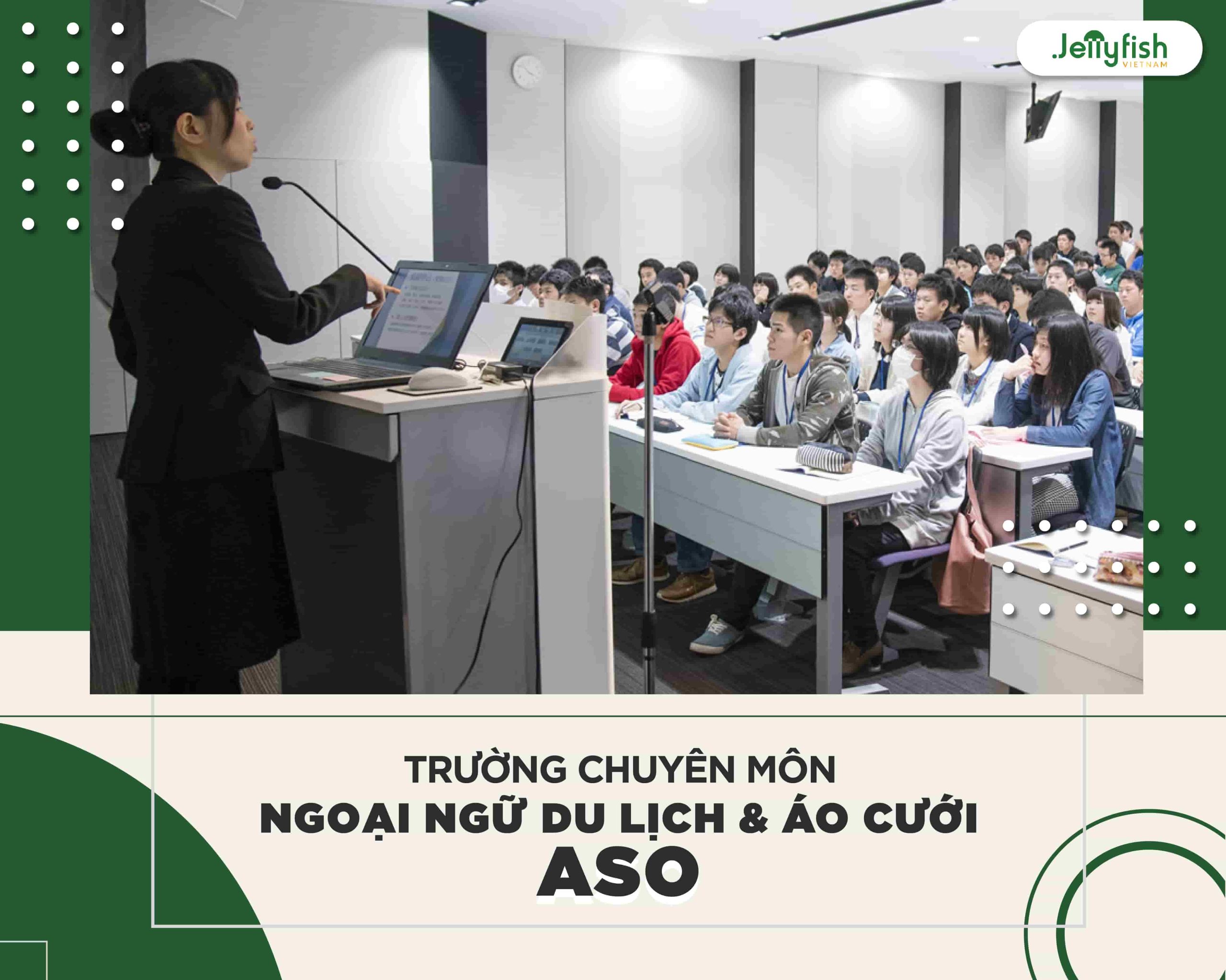 Trường chuyên môn Ngoại ngữ Du lịch & Áo cưới ASO Trường chuyên môn Ngoại ngữ Du lịch & Áo cưới ASO